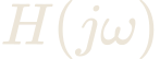H(j\omega)